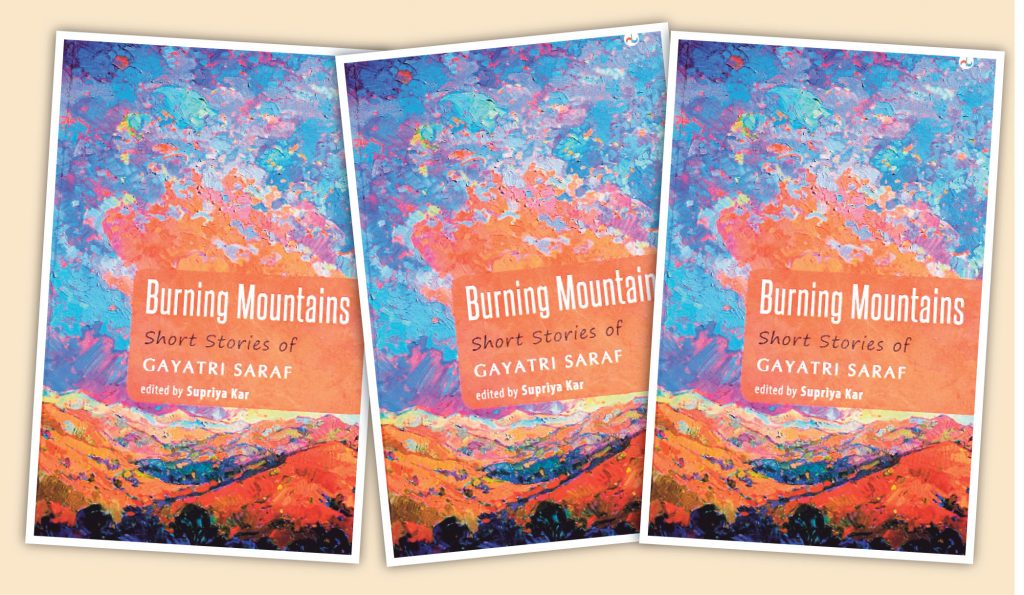 Gayatri Saraf’s Burning Mountains