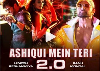 Himesh Reshammiya, Ranu Mondal's 'Ashiqui mein teri 2.0' out