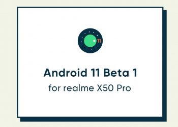 Realme X50 Pro 5G to get Android 11 Beta 1 update