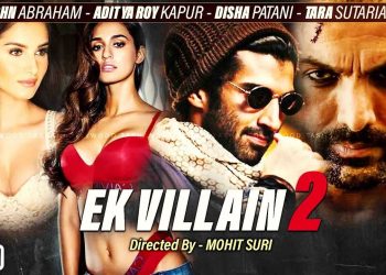 Ek Villain Returns