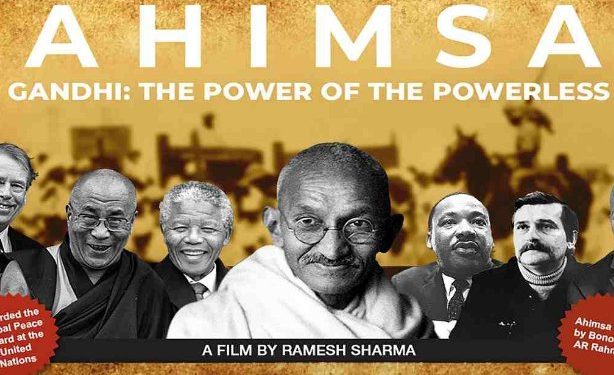 Ahimsa – Gandhi: The Power of the Powerless