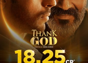 Ajay Devgn, Sidharth Malhotra's 'Thank God' mints 18 crore