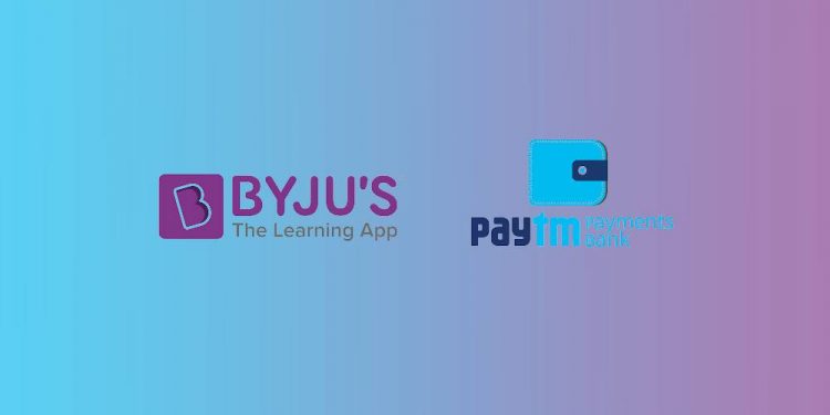 Byju's and Paytm payment bank