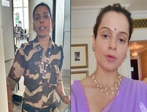 Kangana Ranaut slapgate: CISF constable reinstated, posted in Bengaluru