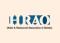 Hotel & Restaurant Association of Odisha (HRAO)