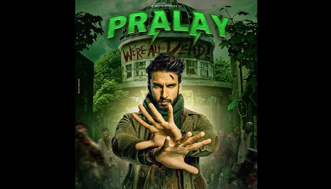 Ranveer Singh Pralay